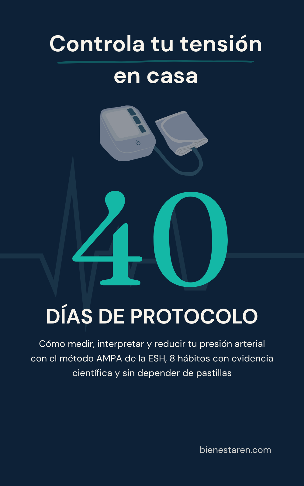 Portada de la guía: Cómo medir, interpretar y reducir tu presión arterial con el método AMPA